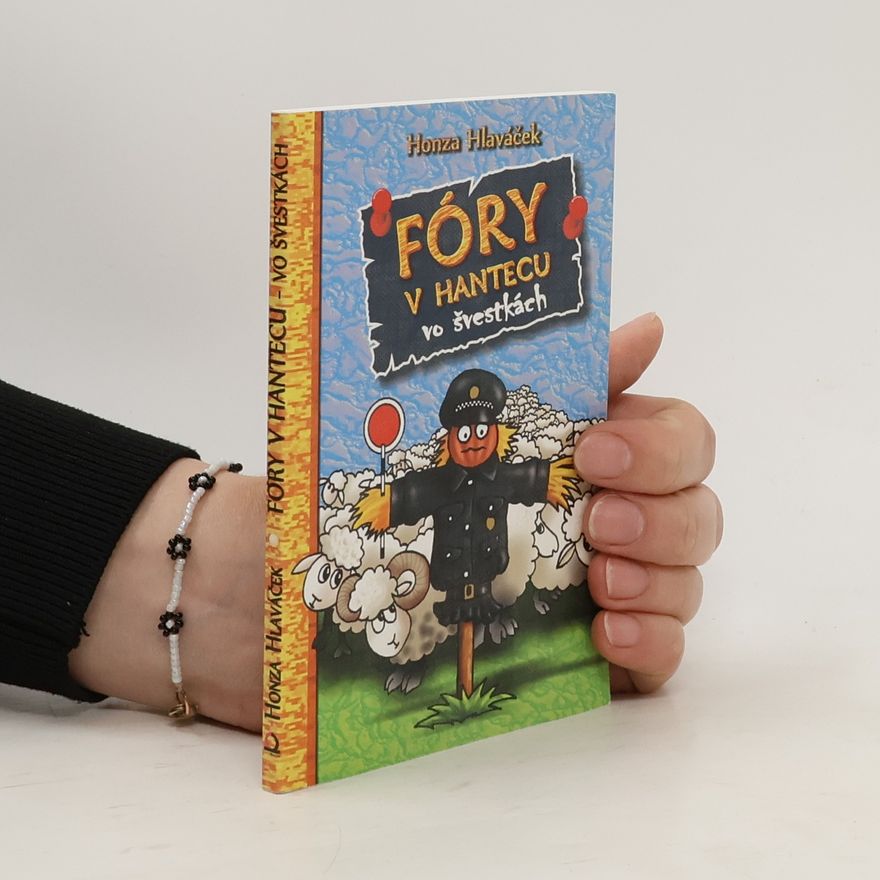 Jan Hlaváček Fóry v Hantecu vo švestkách