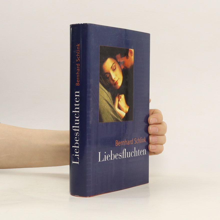 Bernhard Schlink Liebesfluchten