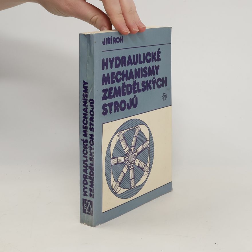 Autorenkollektiv Hydraulické mechanismy zemědělských strojů