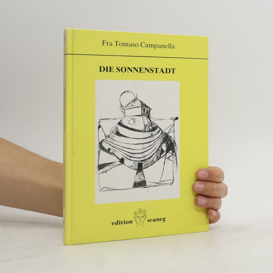 Tommaso Campanella Die Sonnenstadt