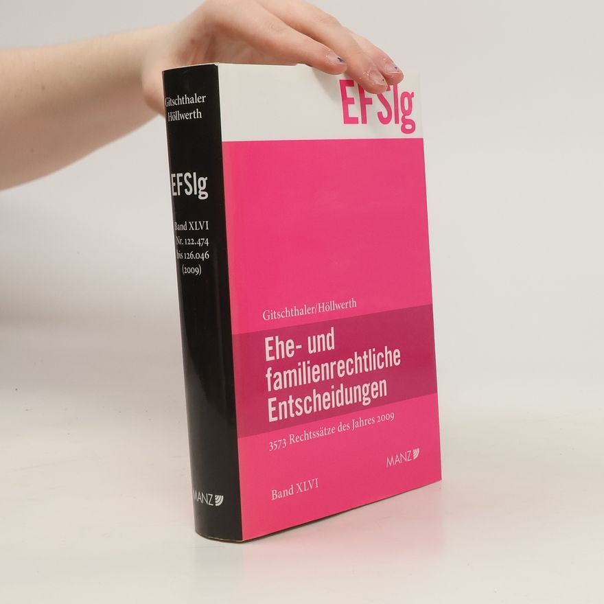 Johann Höllwerth Ehe- und familienrechtliche Entscheidungen Band XLVI