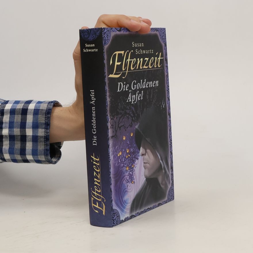 Susan Schwartz Elfenzeit 15. Die Goldenen Äpfel