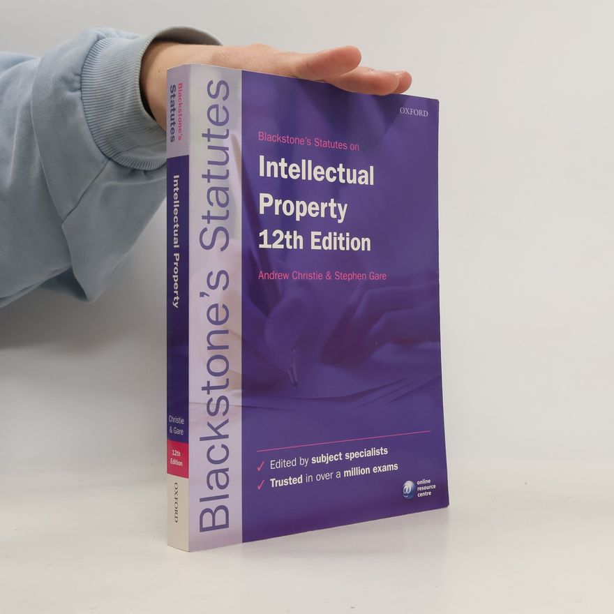 Andrew Christie Blackstone's Statutes on Intellectual Property