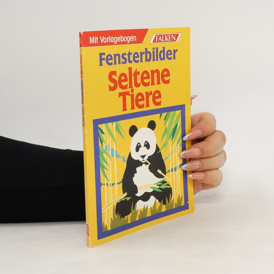 Autorenkollektiv Fensterbilder seltene Tiere