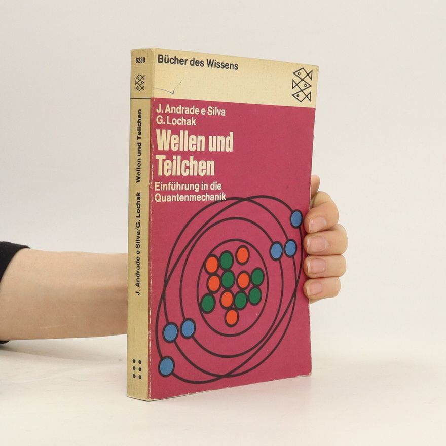 João Andrade e Silva Wellen und Teilchen