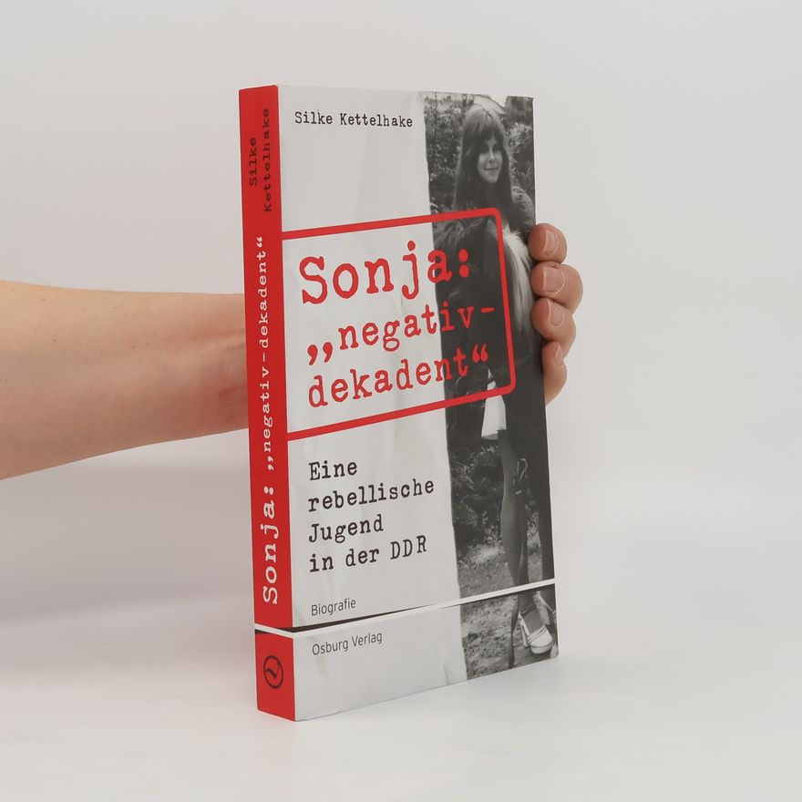 Silke Kettelhake Sonja: "negativ-dekadent"