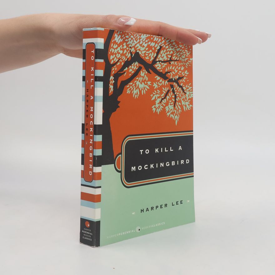 Harper Lee To Kill a Mockingbird