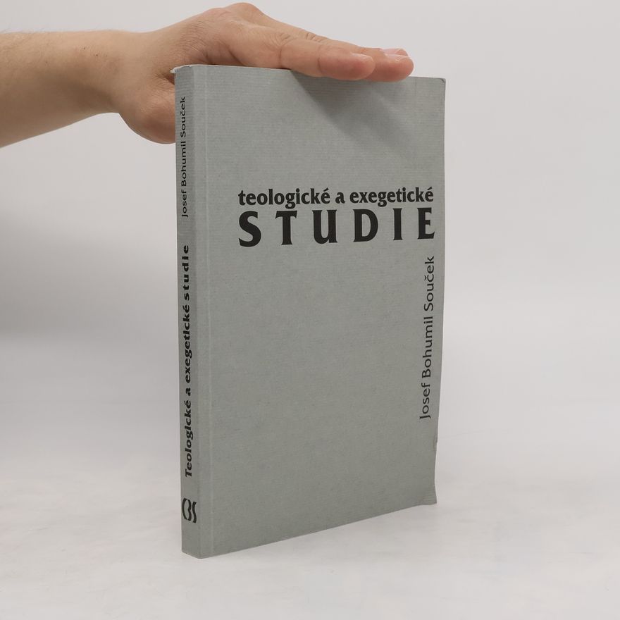Josef Bohumil Souček Teologické a exegetické studie