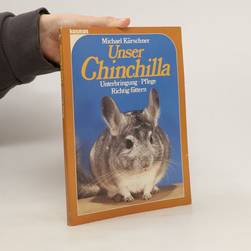 Michael Kürschner Unser Chinchilla