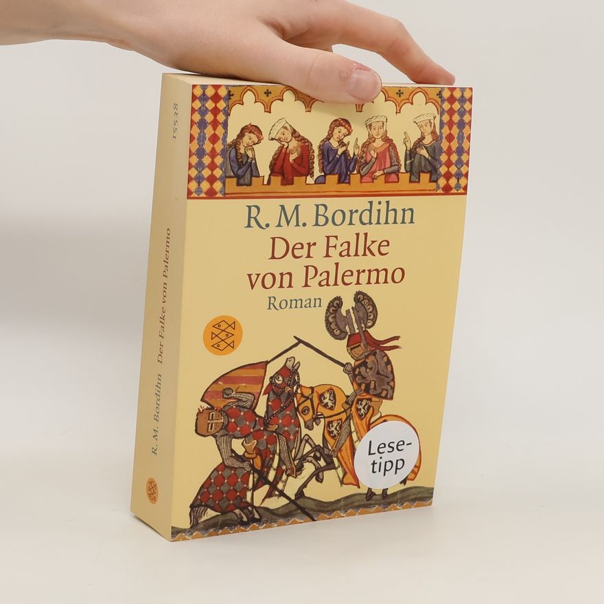 Maria R. Bordihn Der Falke von Palermo