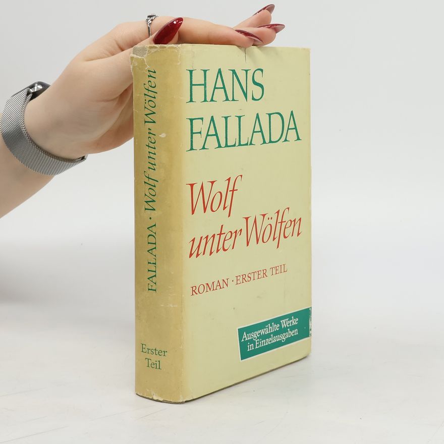 Hans Fallada Wolf unter Wölfen 1