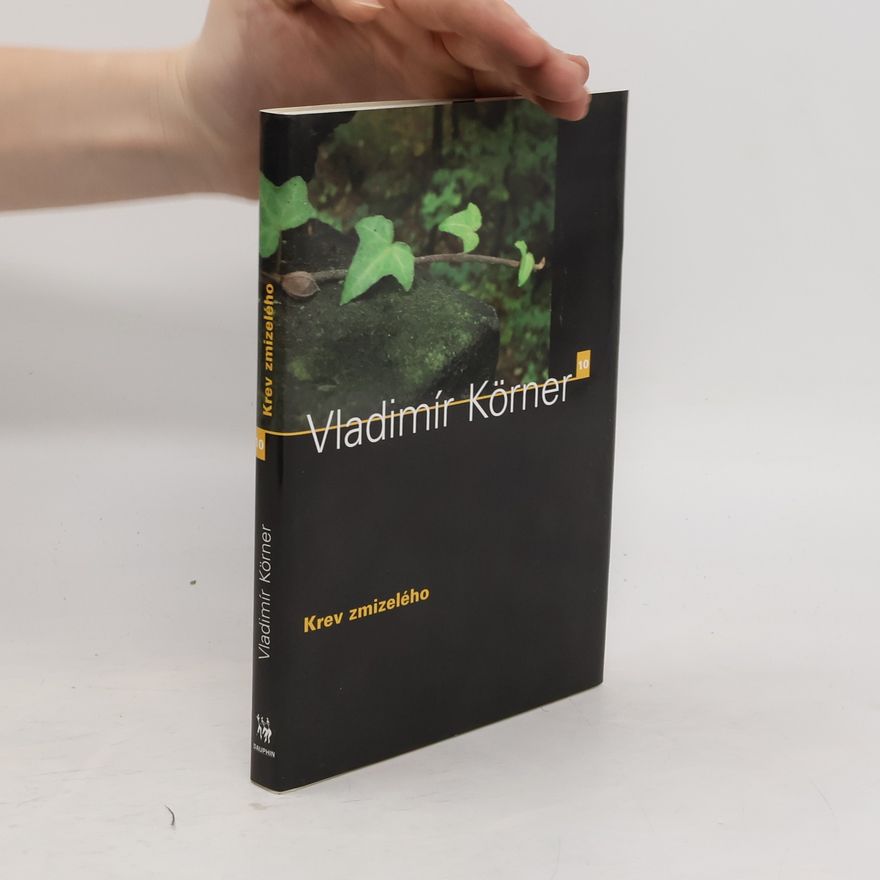 Vladimír Körner Krev zmizelého