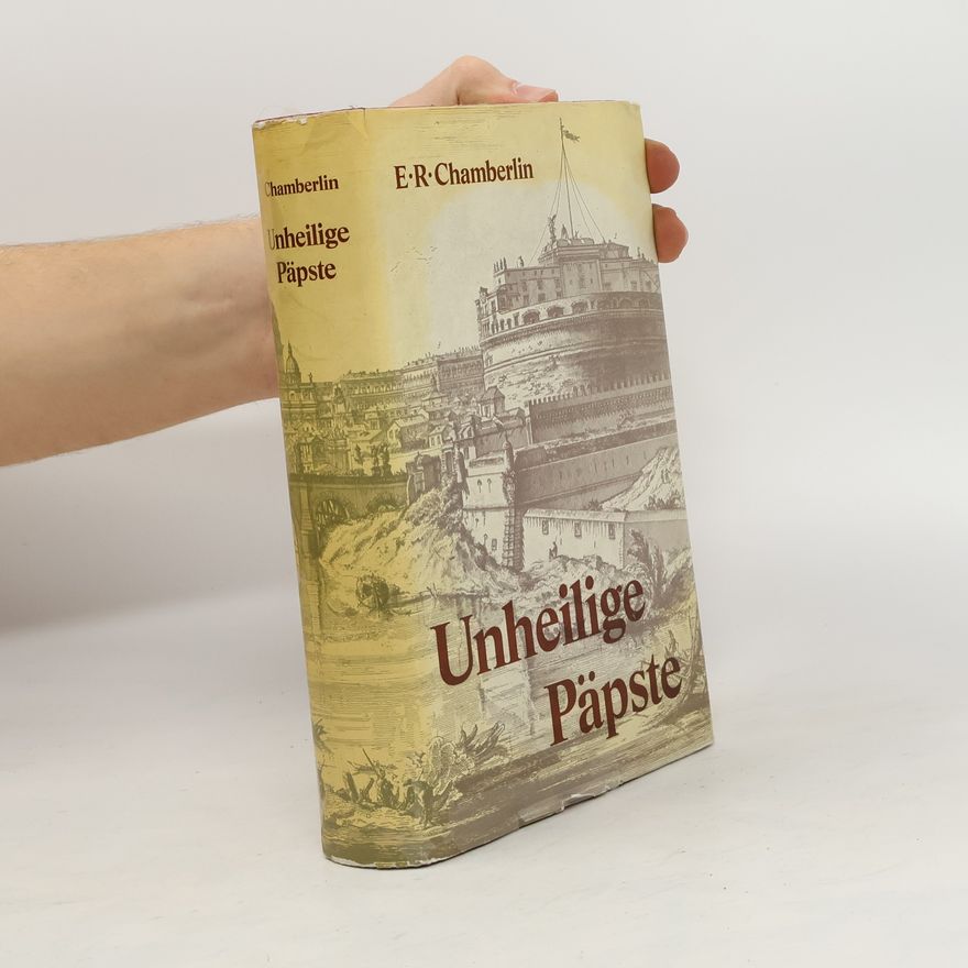 E. R. Chamberlin Unheilige Päpste