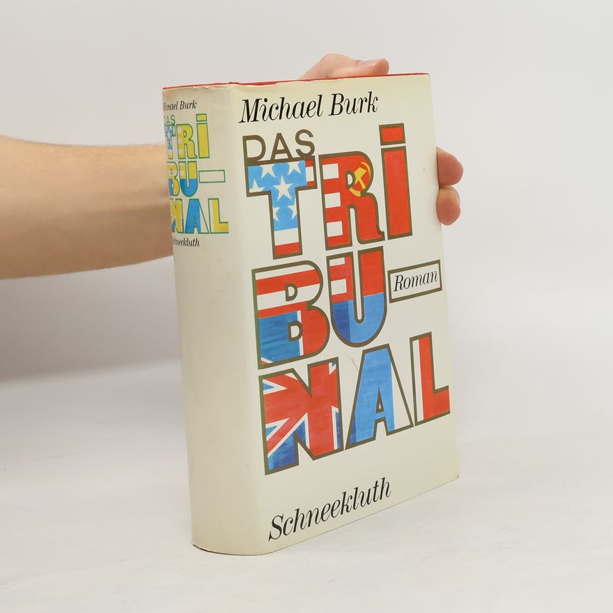 Michael Burk Das Tribunal