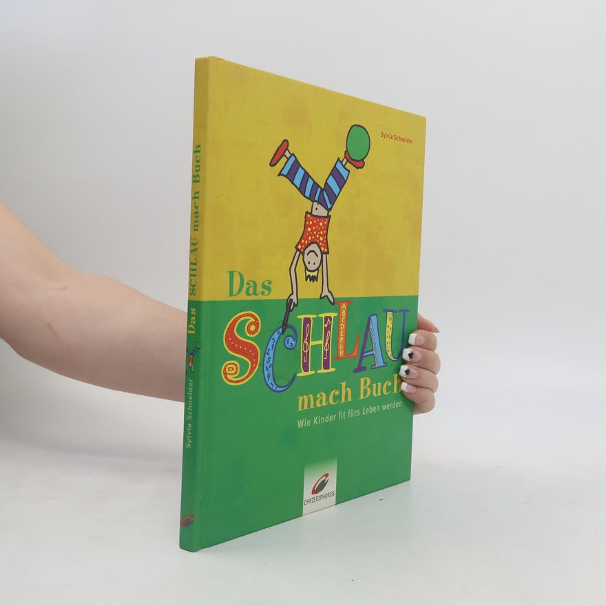 Sylvia Schneider Das Schlau-mach-Buch