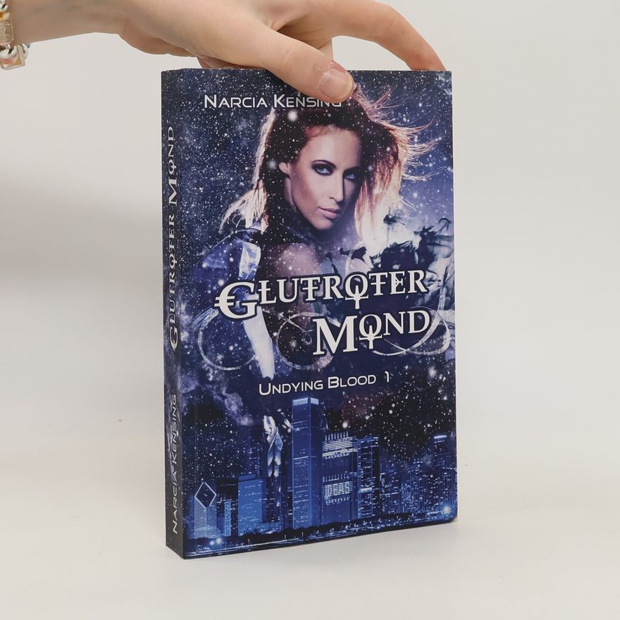 Narcia Kensing Undying Blood 1: Glutroter Mond