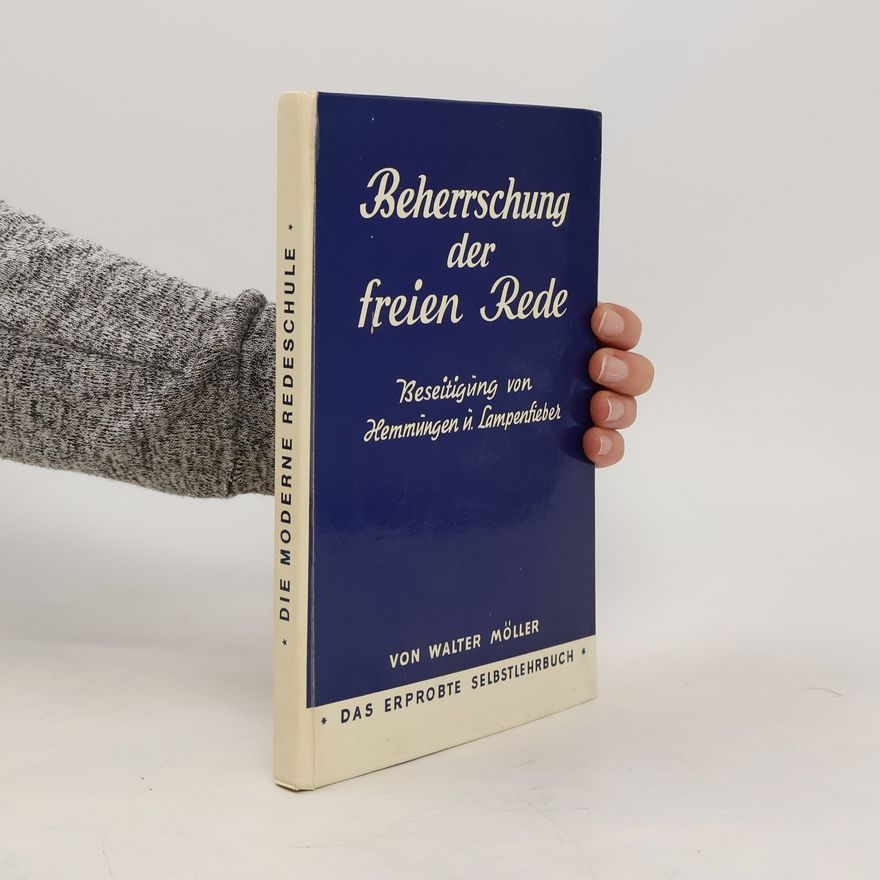 Walter Möller Beherrschung der freien Rede