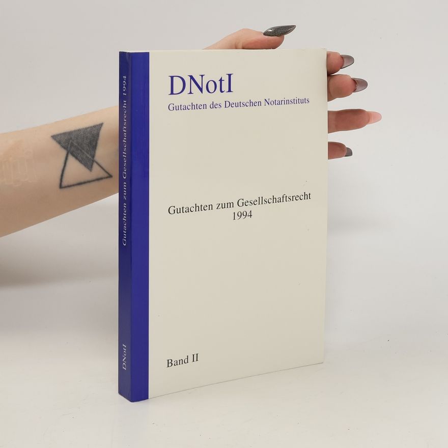 Kolektiv autorů Gutachten des Deutschen Notarinstituts zum Gesellschaftsrecht