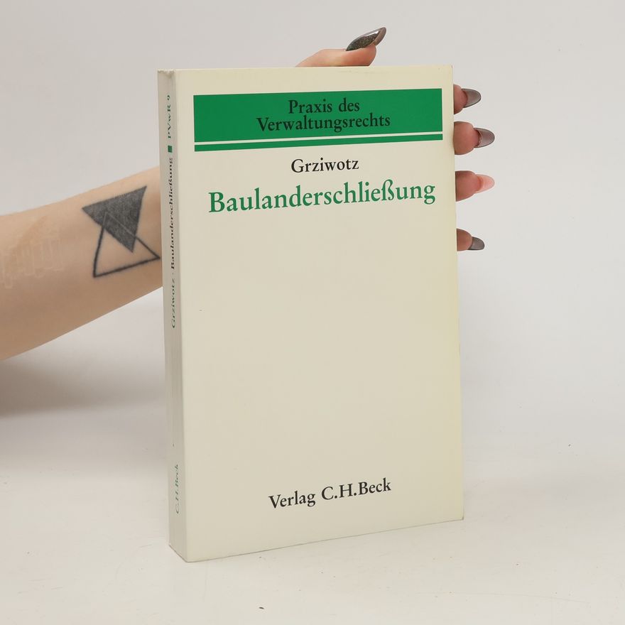 Herbert Grziwotz Baulanderschliessung
