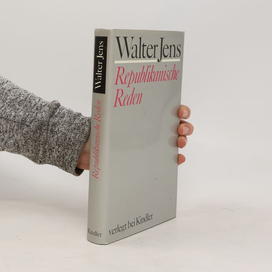 Walter Jens Republikanische Reden