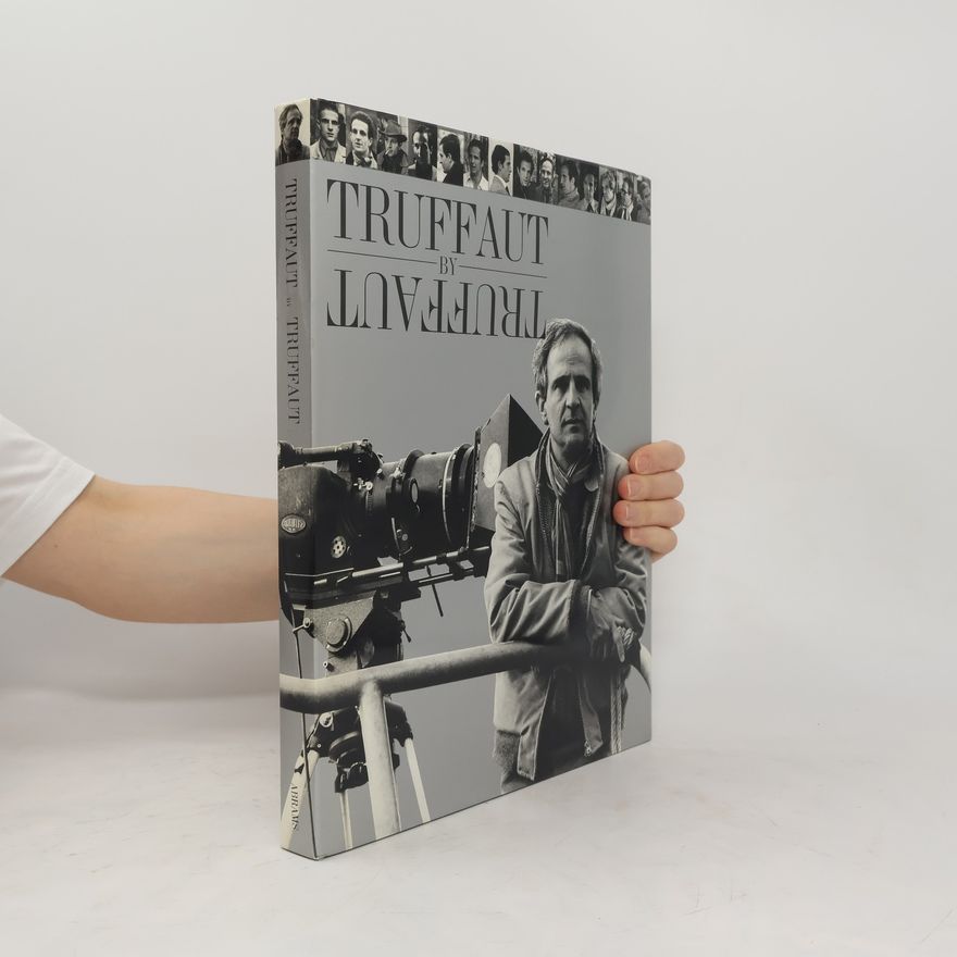 François Truffaut Truffaut by Truffaut