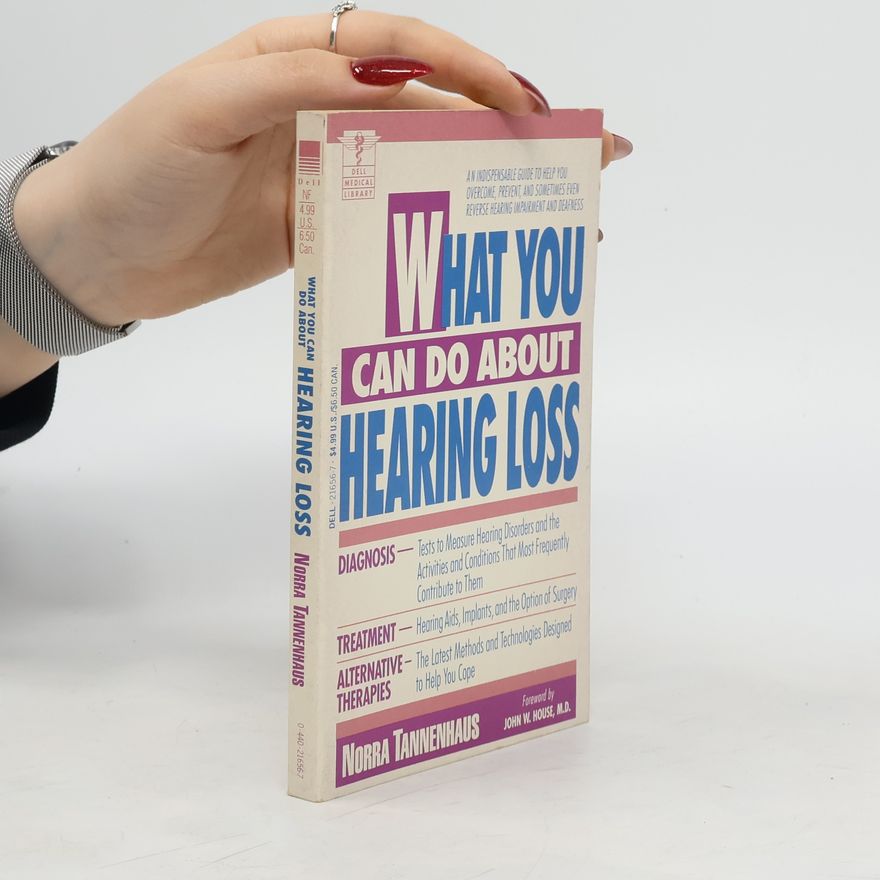 Norra Tannenhaus What You Can Do About Hearing Loss