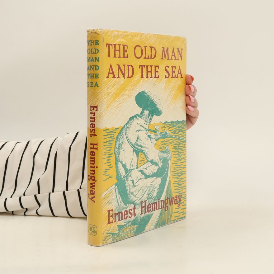 Ernest Hemingway The Old Man and The Sea