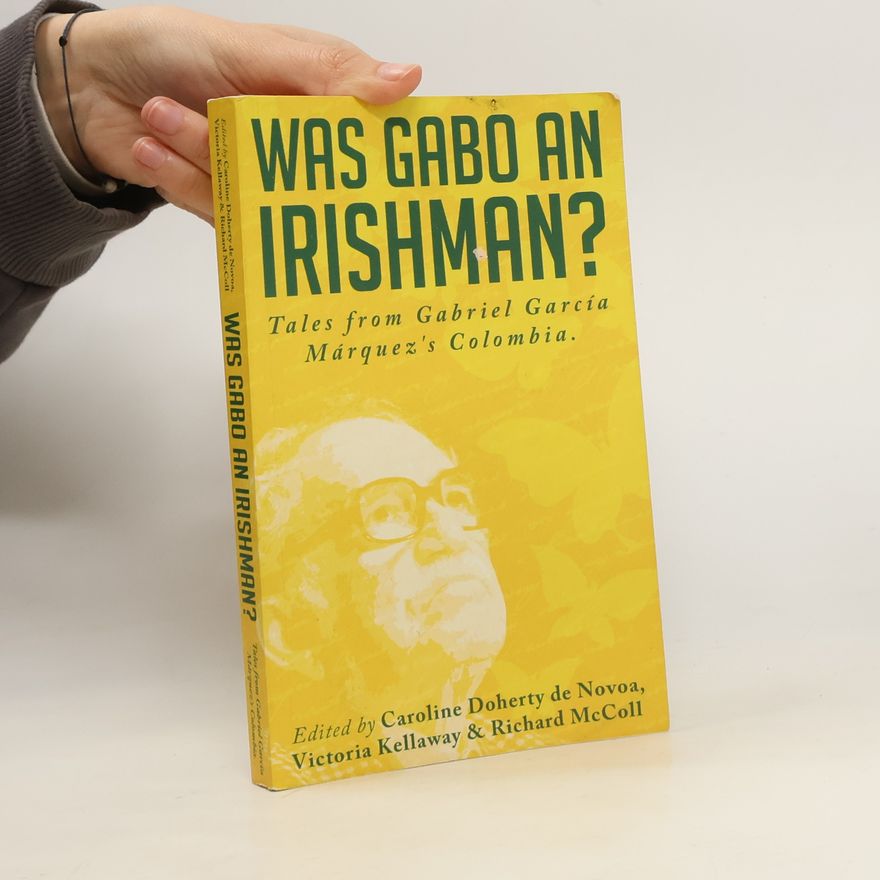 Richard McColl Was Gabo an Irishman?
