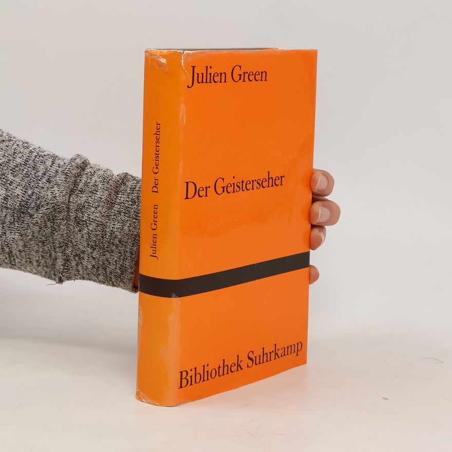 Julien Green Der Geisterseher. Roman.