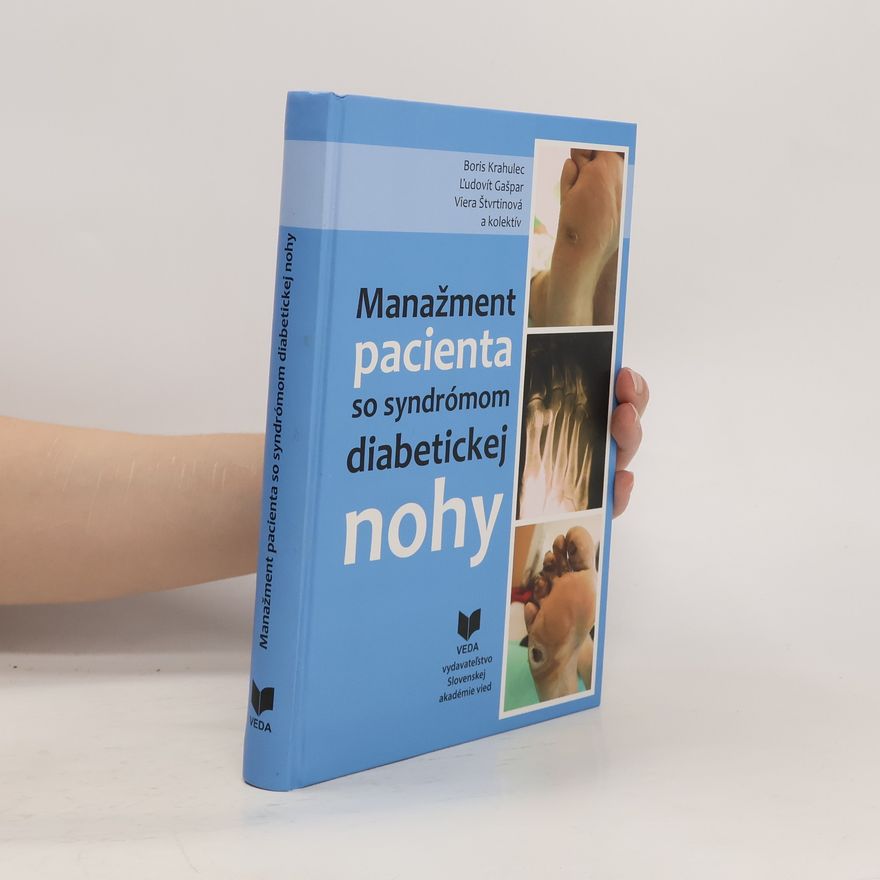 Boris Krahulec Manažment pacienta so syndrómom diabetickej nohy