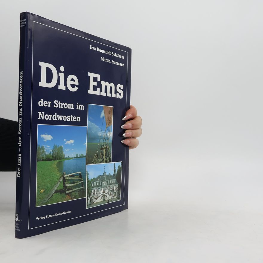 Eva Requardt Schohaus Die Ems