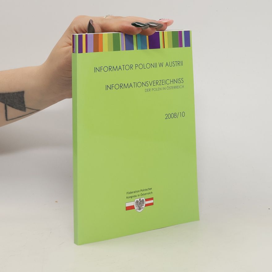 Kolektív autorov Informator polonii w Austrii 2008/10