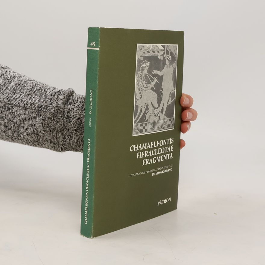 D. Giordano Chamaeleontis Heracleotae fragmenta