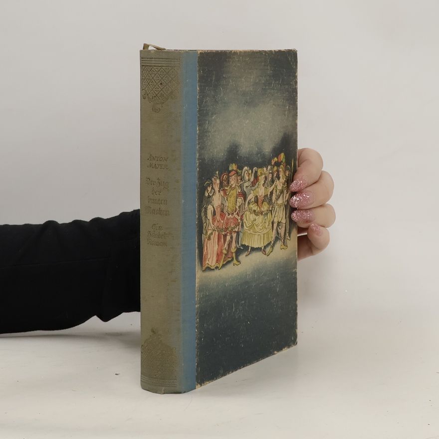 Anton Mayer Der Zug der bunten Masken