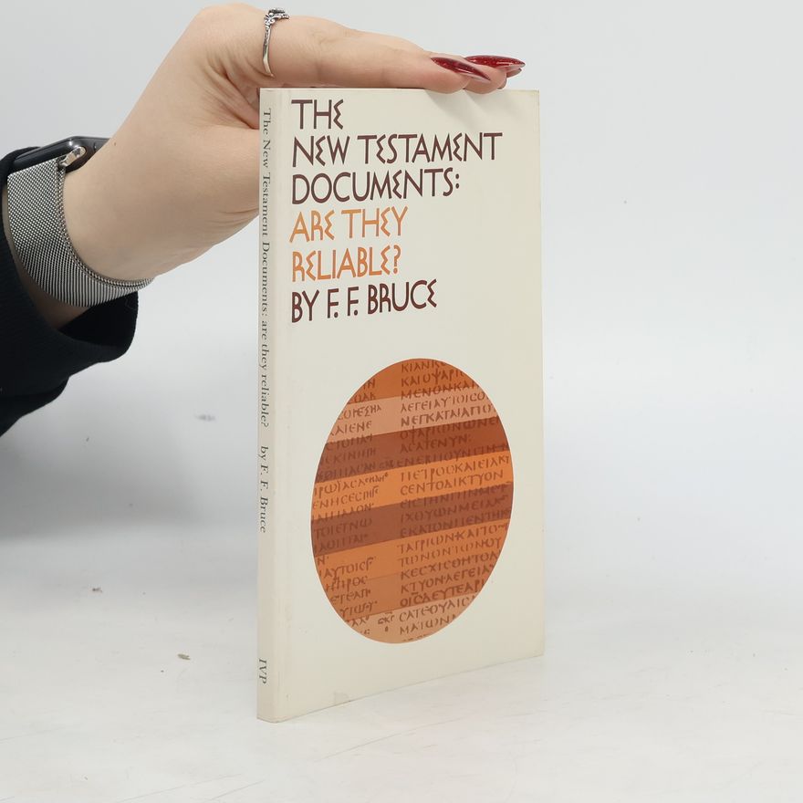 F. F. Bruce The New Testament Documents