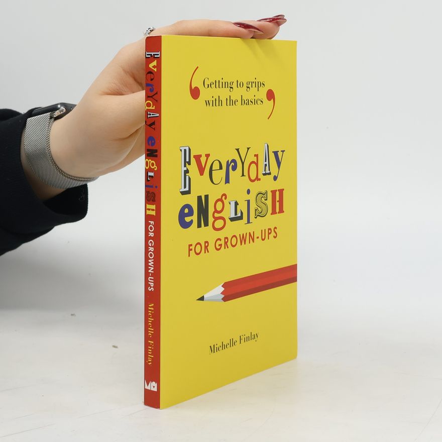 Michelle Finlay Everyday English for Grown-ups