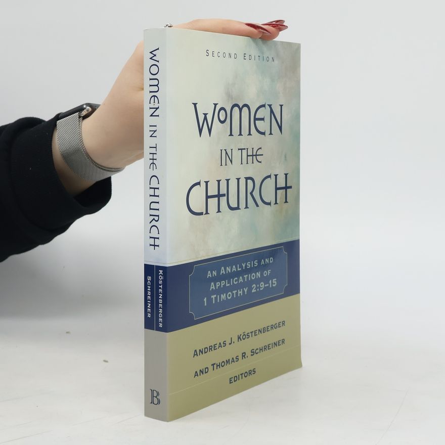 Thomas R. Schreiner Women in the Church