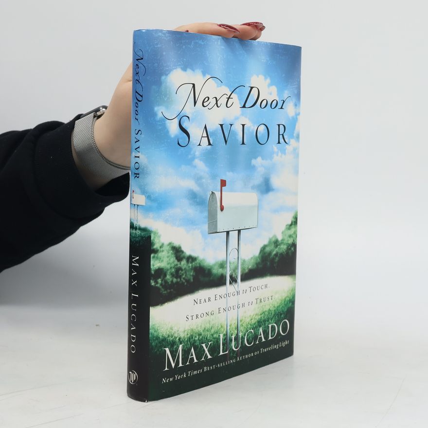 Max Lucado Next Door Savior