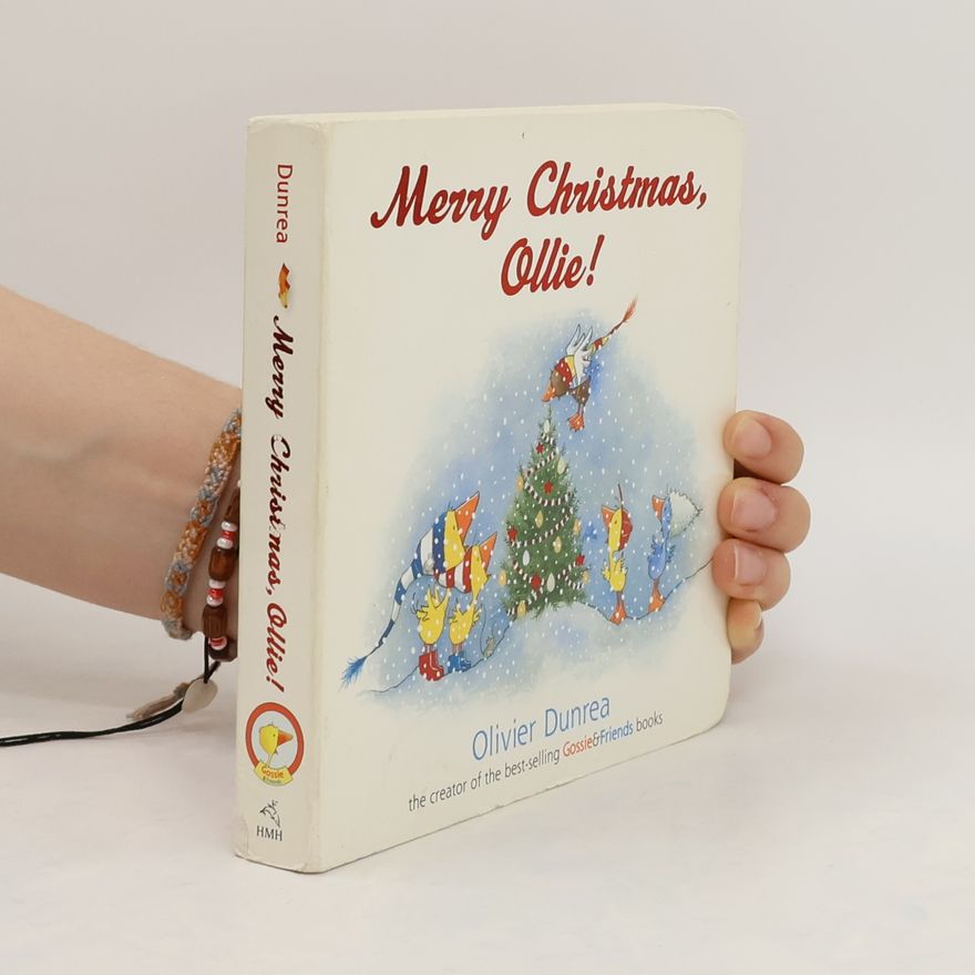 Olivier Dunrea Merry Christmas, Ollie Board Book