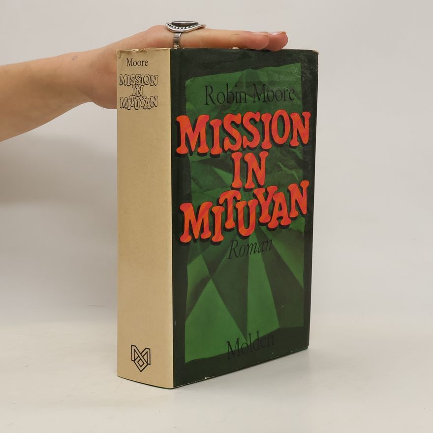 Robin Moore Mission in Mituyan