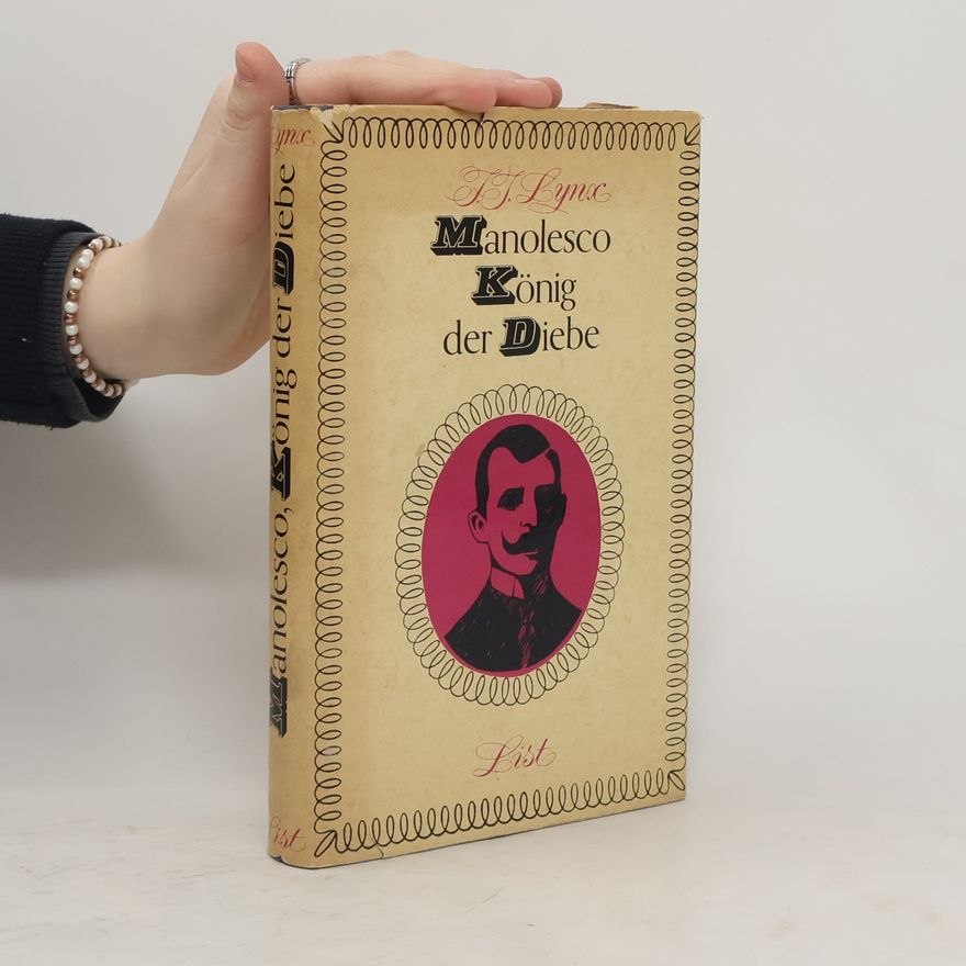 J. J. Lynx Manolesco König de Diebe