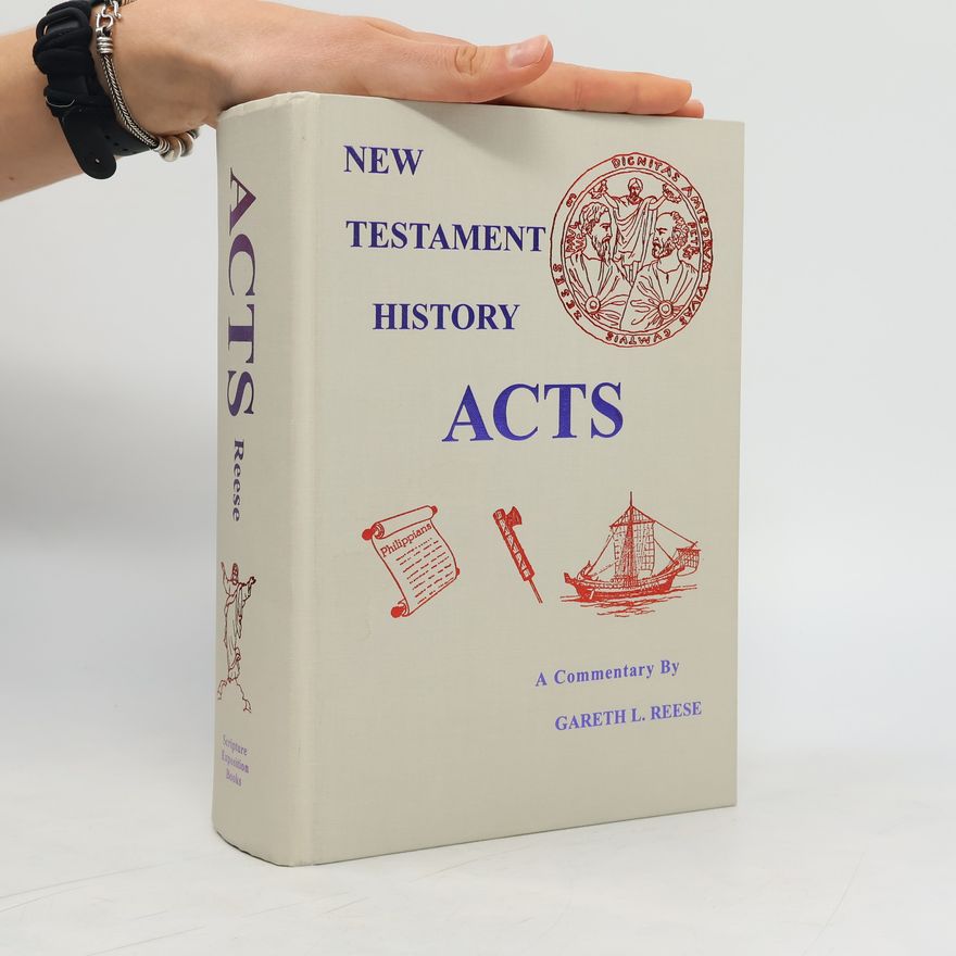 Gareth L. Reese New Testament History Acts