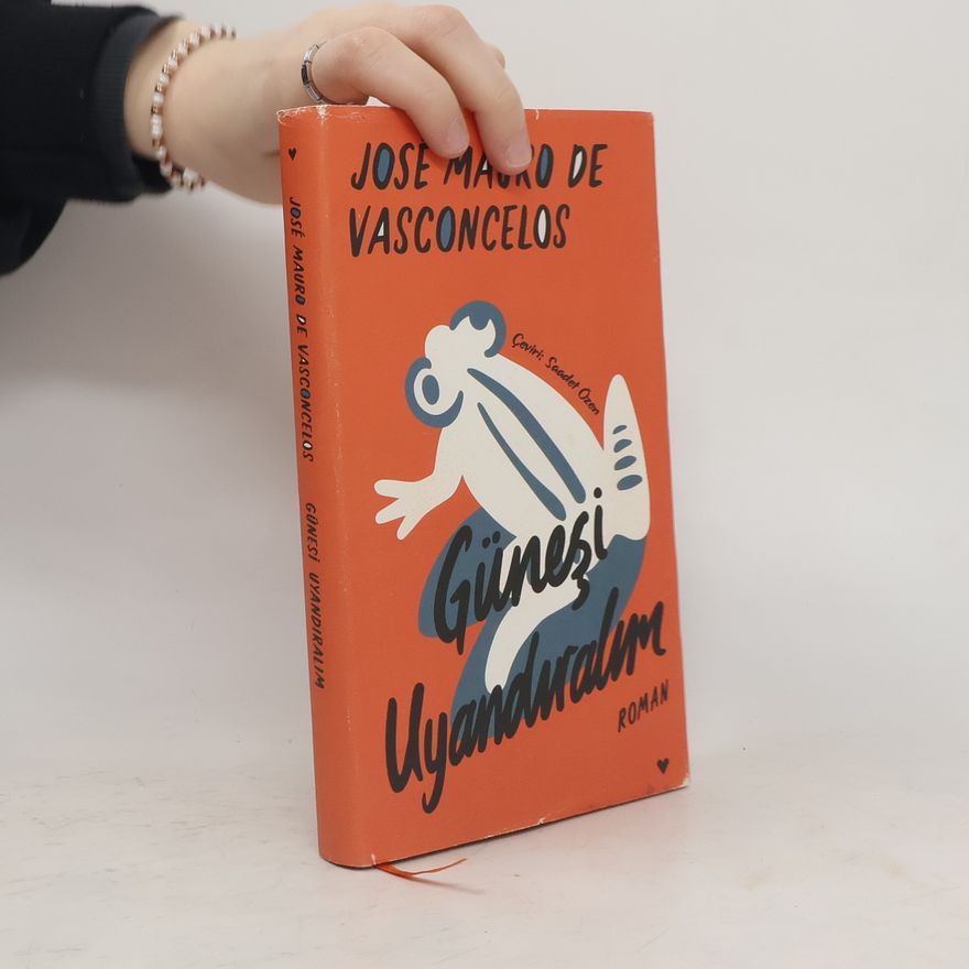 José Mauro de Vasconcelos Günesi Uyandiralim Ciltli Baski