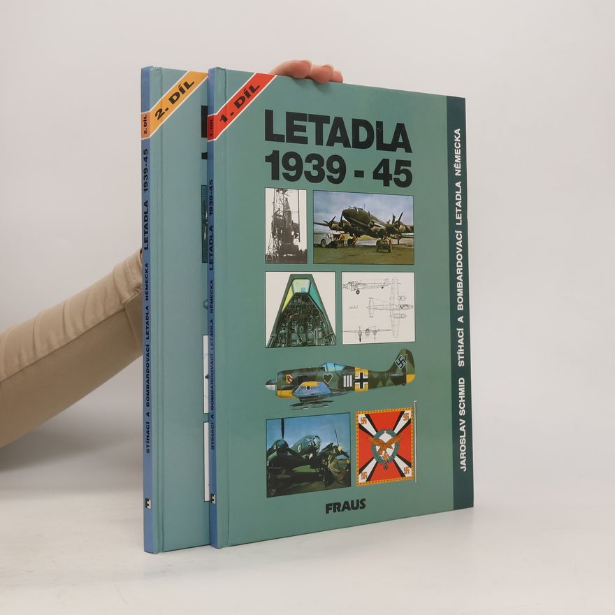 Jaroslav Schmid Letadla 1939-1945. Stíhací a bombardovací letadla Německa 1-2