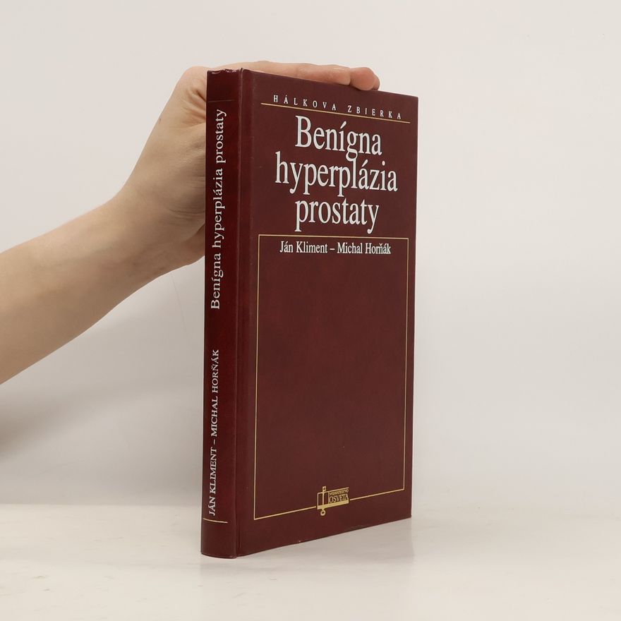 Ján Kliment Benígna hyperplázia prostaty