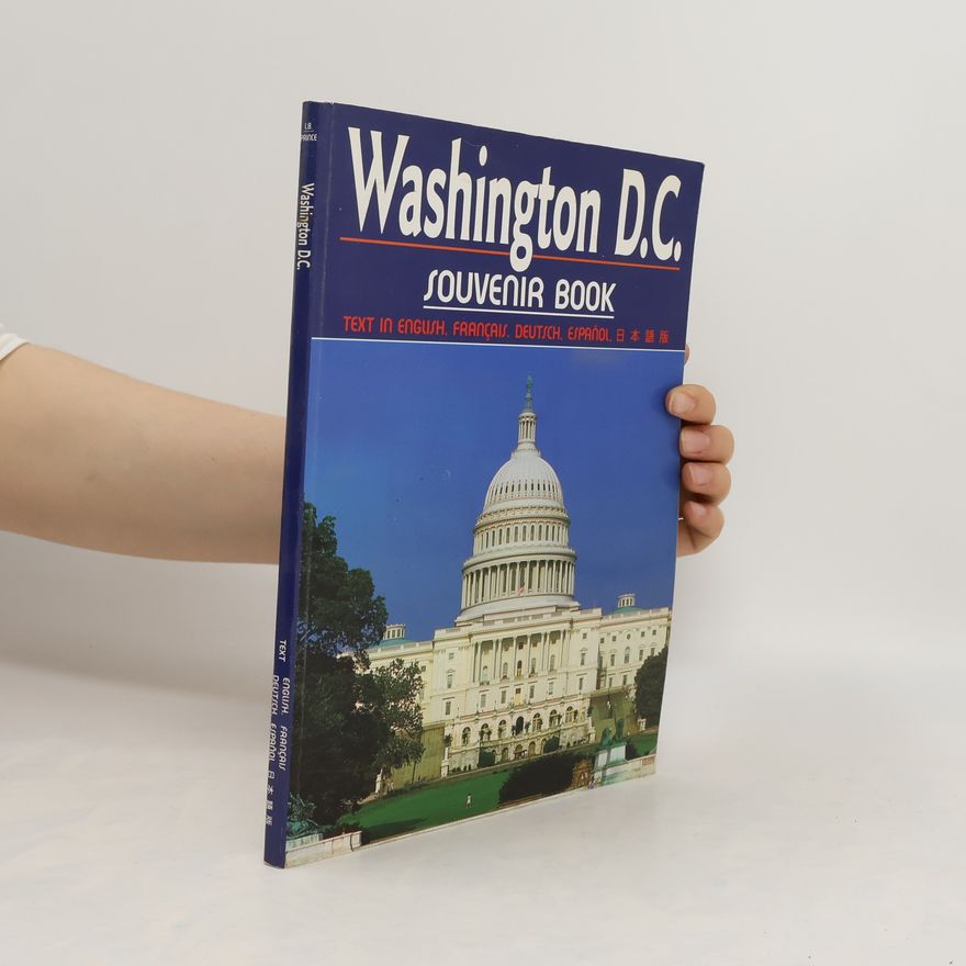 Kolektiv autorů Washington D. C. Souvenir Book