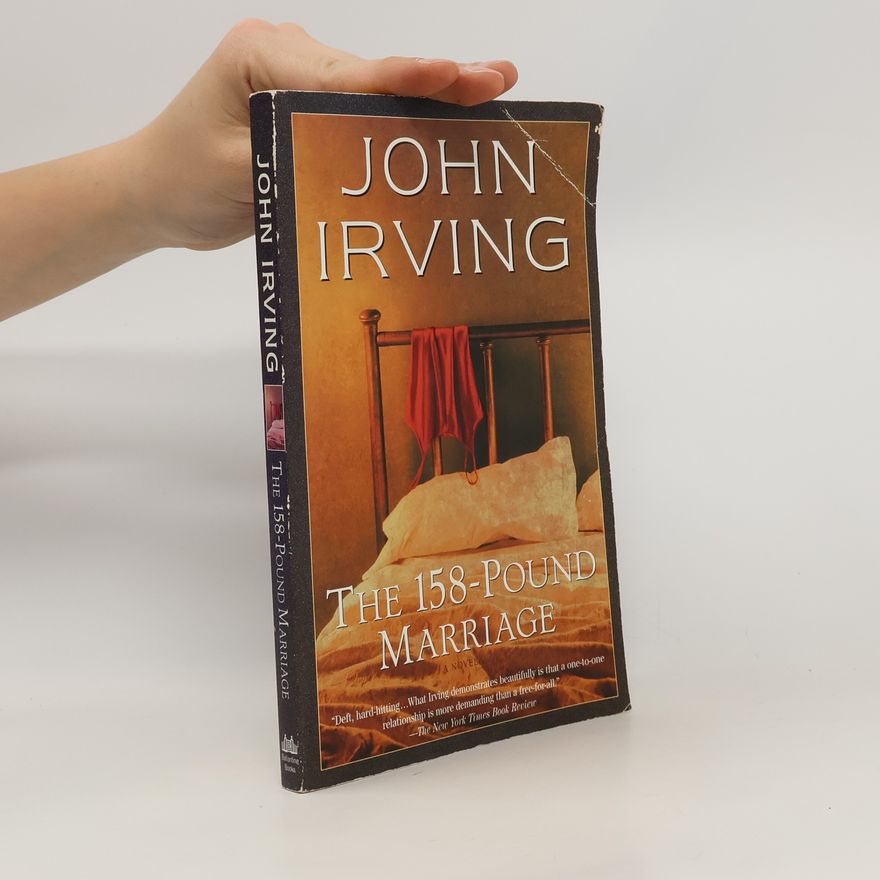 John Irving The 158-Pound Marriage