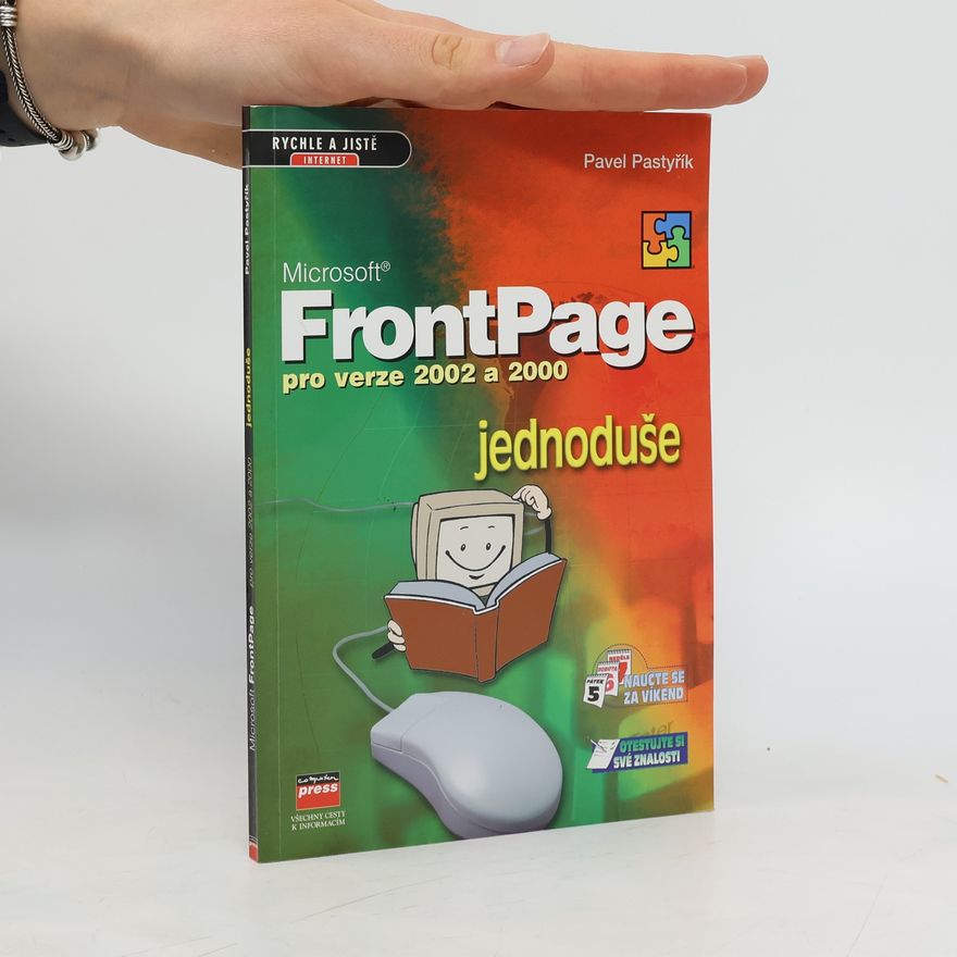 Pavel Pastyřík Microsoft FrontPage: Jednoduše