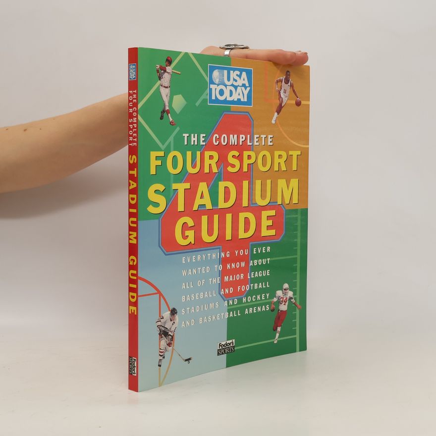 Autorenkollektiv The Complete Four Sport Stadium Guide