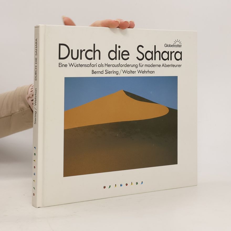 Bernd Siering Durch die Sahara